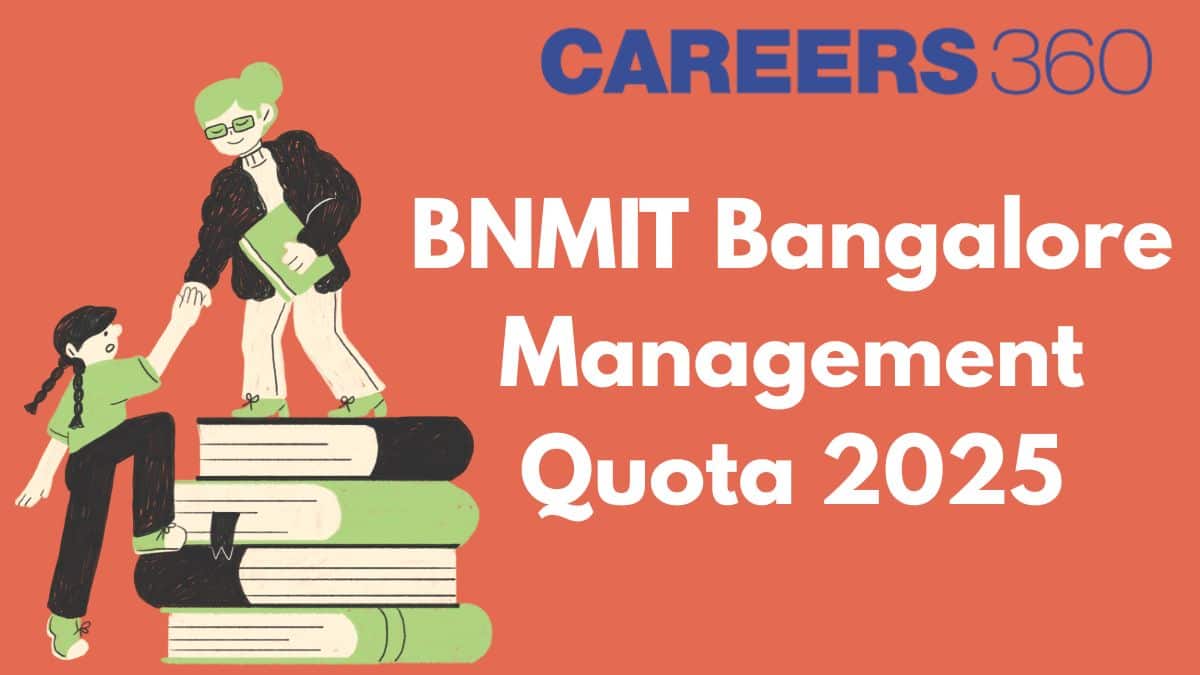 BNMIT Bangalore Management Quota 2025 - Admission, Fee, Cutoff